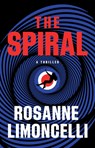 The Spiral - Rosanne Limoncelli - 9798892427869