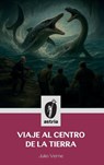 Viaje al centro de la Tierra - Julio Verne - 9798892674737