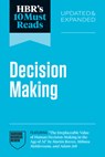HBR's 10 Must Reads on Decision-Making, Updated and Expanded (featuring "The Irreplaceable Value of Human Decision-Making in the Age of AI" by Martin Reeves, Mihnea Moldoveanu, and Adam Job) - Harvard Business Review ; Daniel Kahneman ; Amy C. Edmondson ; Linda A. Hill - 9798892793001