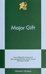 Major Gift - Tiffany Ezuma - 9798893311426