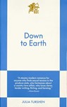 Down to Earth - Julia Turshen - 9798893311464