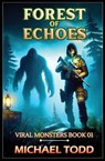 Forest of Echoes - Michael Todd ; Michael Anderle - 9798893548938