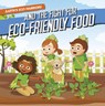 Earth’s Eco-Warriors and the Fight for Eco-Friendly Food - Shalini Vallepur - 9798893590111