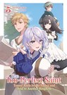 The Too-Perfect Saint: Tossed Aside by My Fiance and Sold to Another Kingdom (Light Novel) Vol. 5 - Fuyutsuki Koki - 9798893733853