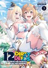 12 Dirty Deeds to Unite the Princess and Her Heroine Vol. 3 - Moridam - 9798893735901