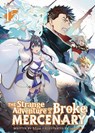 The Strange Adventure of a Broke Mercenary (Light Novel) Vol. 15 - Mine - 9798893737721