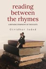 Reading Between The Rhymes - Giridhar Jaded - 9798893899160