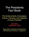 The Presidents Fact Book - Roger Matuz ; Bill Harris ; Thomas J. Craughwell - 9798894140940