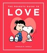 The Peanuts Guide to Love - Charles M Schulz ; Peanuts Worldwide LLC - 9798894141893