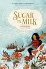 Sugar in Milk - Khoa Le ; Thrity Umrigar - 9798894143767