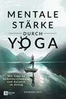 Mentale Stärke durch Yoga - Kinga Hiller-Bessel - 9798894740003