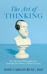 The Art of Thinking - José Carlos Ruiz - 9798895150993