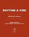 Rhythm & Fire - Ralph Johnson - 9798895151372