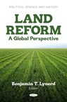 Land Reform: A Global Perspective - Benjamin T. (Associate Professor of Political Science Lynerd - 9798895308295