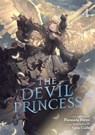 The Devil Princess (Light Novel) Vol. 4 - Harunohi Biyori - 9798895614099