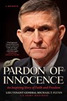 Pardon of Innocence: An Inspiring Story of Faith and Freedom - Michael T. Flynn - 9798895651810