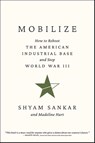 Mobilize - Shyam Sankar ; Madeline Hart - 9798895655160