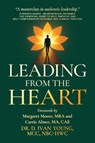 Leading from the Heart - Dr. D. Ivan Young - 9798895655290