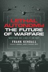 Lethal Autonomy - Frank Kendall - 9798895656679