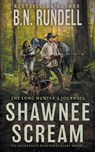 Shawnee Scream - B. N. Rundell - 9798895672938