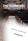 The Summons: Advocacy Insights for Systemic and Transformative Change - Angela A. Allen-Bell - 9798895693391