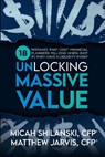 Jarvis, C: Unlocking Massive Value - Matthew Jarvis - 9798895741443