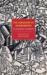 The Kingdom of Agamemnon - Vladimir Sharov - 9798896230380
