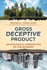 Gross Deceptive Product - Russell England - 9798896395263