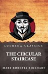 The Circular Staircase - Mary Roberts Rinehart - 9798897189120