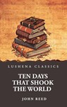 Ten Days That Shook the World - John Reed - 9798897189953