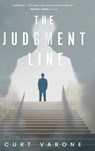 The Judgment Line - Curt Varone - 9798897471454