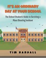 It's an Ordinary Day at Your School - Tim Randall - 9798897631674
