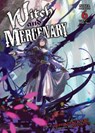 Witch and Mercenary (Light Novel) Vol. 6: Part 2 - Chohokiteki Kaeru - 9798897656721