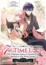 7th Time Loop: The Villainess Enjoys a Carefree Life Married to Her Worst Enemy! Short Story Collection (Light Novel) - Touko Amekawa - 9798897658954