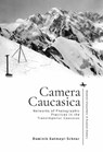 Camera Caucasica - Dominik Gutmeyr-Schnur - 9798897831135