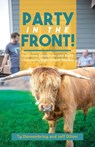Party in the Front! - Ty Dannenbring ; Jeff Dillon - 9798898330118