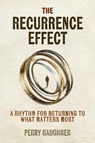 The Recurrence Effect - Perry Maughmer - 9798898330460