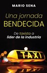Una jornada Bendecida - Mario Sena - 9798898351854