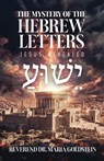 The Mystery of the Hebrew Letters - Reverend Maria Goldstein - 9798898352349