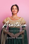Anastasia - Joseph Shaw - 9798899222849