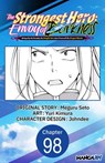 The Strongest Hero: Envoy of Darkness -Betrayed by His Comrades, the Strongest Hero Joins Forces with the Strongest Monster- #098 - Meguru Seto ; Yuri Kimura ; Johndee - 9798899232527