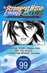 The Strongest Hero: Envoy of Darkness -Betrayed by His Comrades, the Strongest Hero Joins Forces with the Strongest Monster- #099 - Meguru Seto ; Yuri Kimura ; Johndee - 9798899232985
