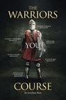 The Warriors Course - Jonathan Russ - 9798900131610