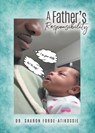 A Father's Responsibility - Sharon Forde-Atikossie - 9798901241622