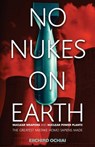 No Nukes on the Earth - Eiichiro Ochiai - 9798901741818