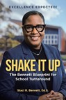 Shake It Up - Staci R. Bennett Ed. S. - 9798902511342
