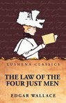 The Law of the Four Just Men - Edgar Wallace - 9798902721659
