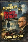 The Murders in Praed Street: An Impact Book - John Rhode - 9798903000210