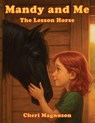 Mandy and Me - Cheri Magnuson - 9798903010097