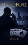 THE FINAL BET - Amos Hadad - 9798903210459